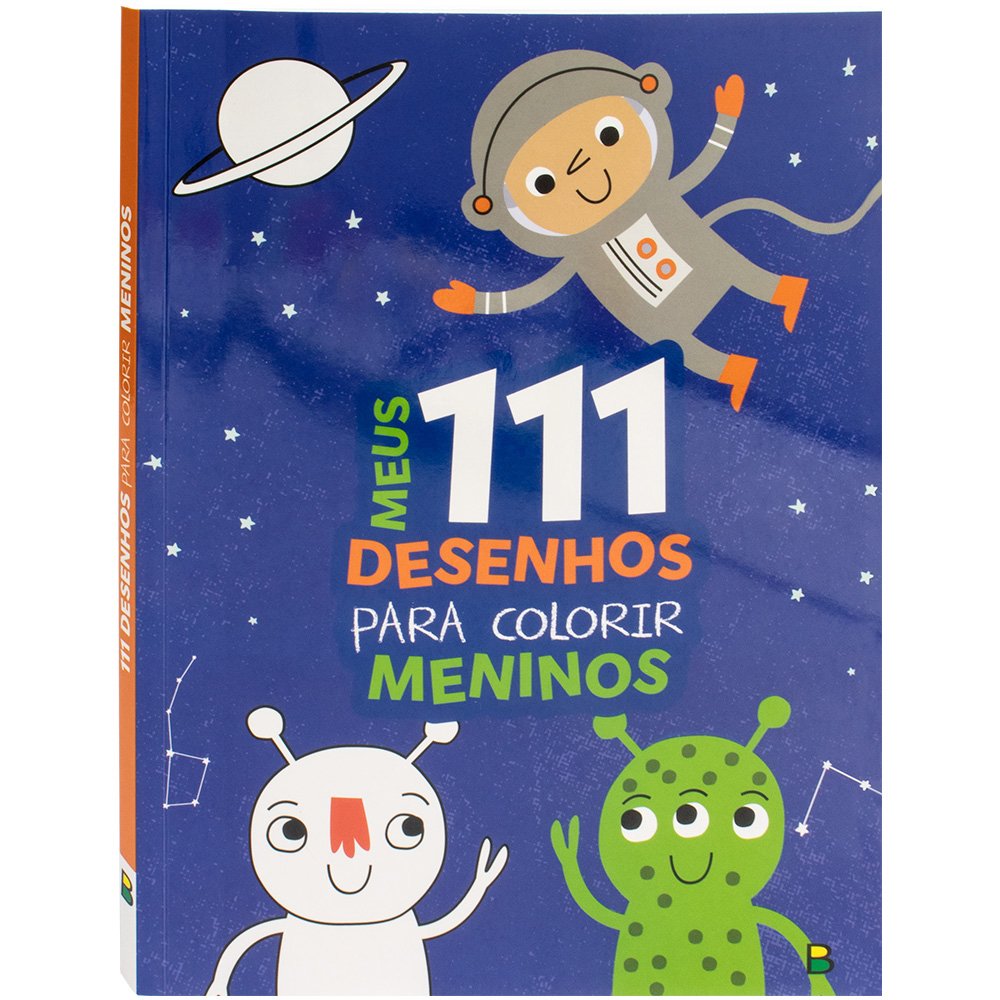Meus 111 Desenhos Para Colorir: Meninos - Editora BrasiLeitura