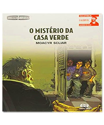 O MISTÉRIO DA CASA VERDE