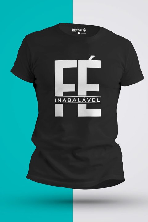 camiseta-t-shirt-fe-inabalavel-1574