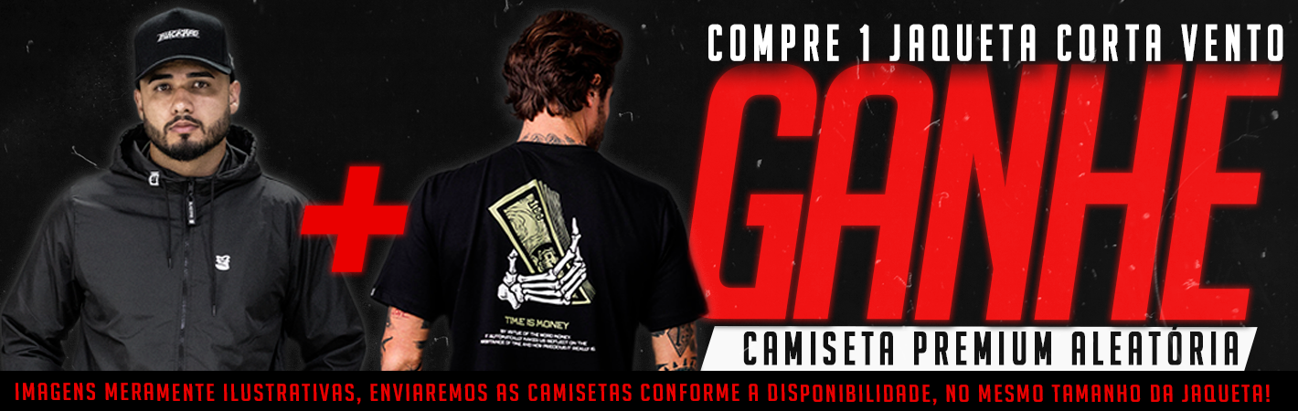 Banner Categoria - Kit Jaqueta + Camiseta (brinde)