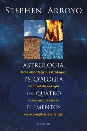 Astrologia psicologia e os quatro elementos
