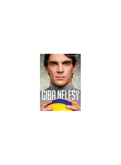  Giba Neles! (Em Portuguese do Brasil): 9788525060013: Giba:  Libros