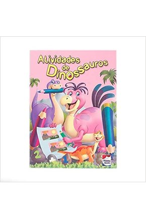 Atividades de dinossauros - vol.3 rosa