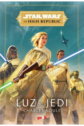 Star wars - luz dos jedi - the high republic