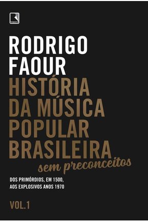 Historia da musica popular brasileira vol.01