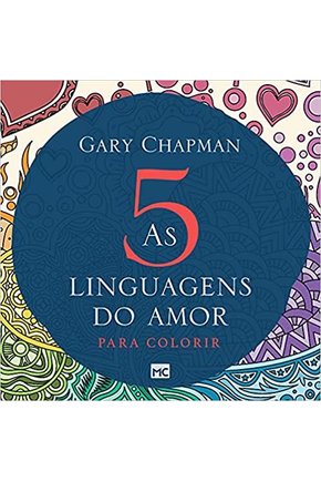 Cinco linguagens do amor, as - para colorir