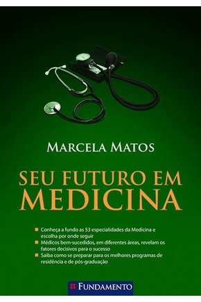Seu futuro em medicina