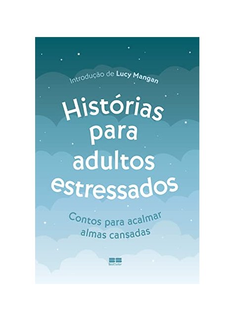 um ahistoria para adultos estressados