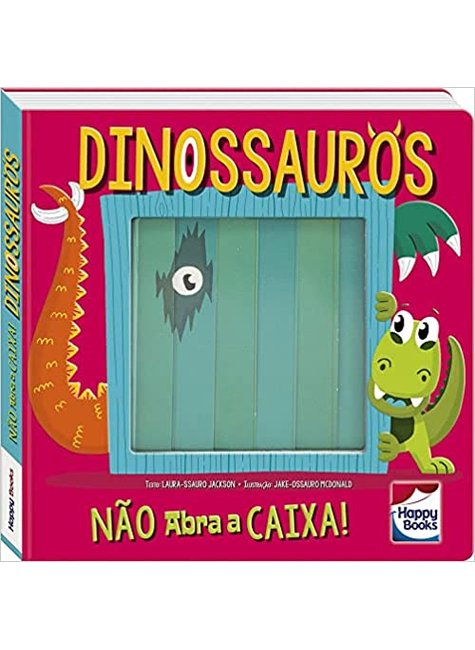 No abra a caixa Dinossauros