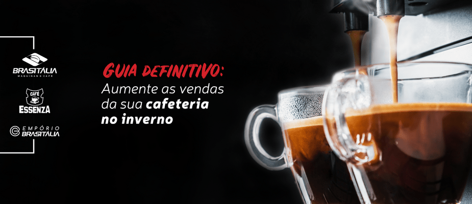 GUIA DEFINITIVO: AUMENTE AS VENDAS DA SUA PADARIA/CAFETERIA NO INVERNO
