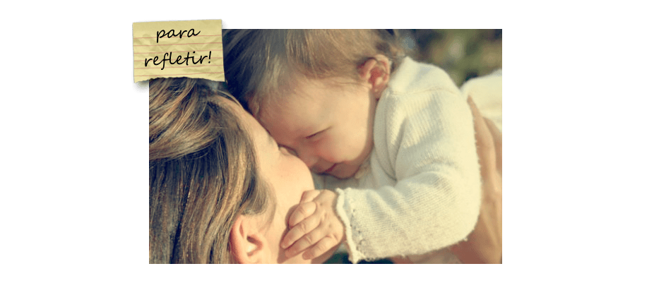 Ser mãe, e suas responsabilidades - Emma Fiorezi