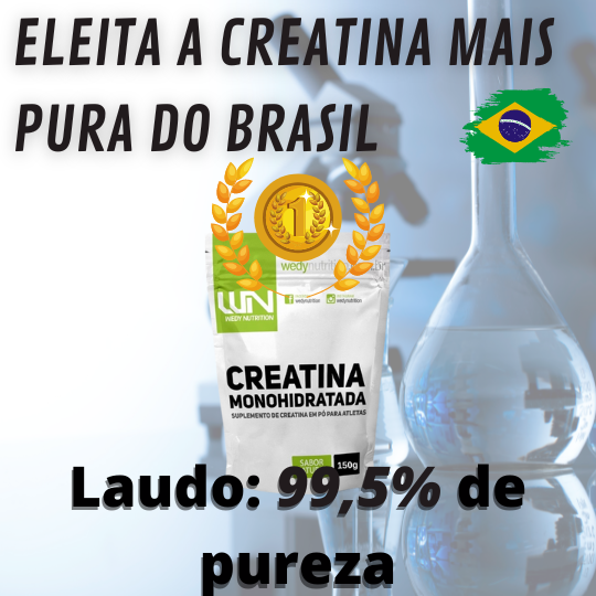 Eleite a creatina mais pura do Brasil wedy nutrition