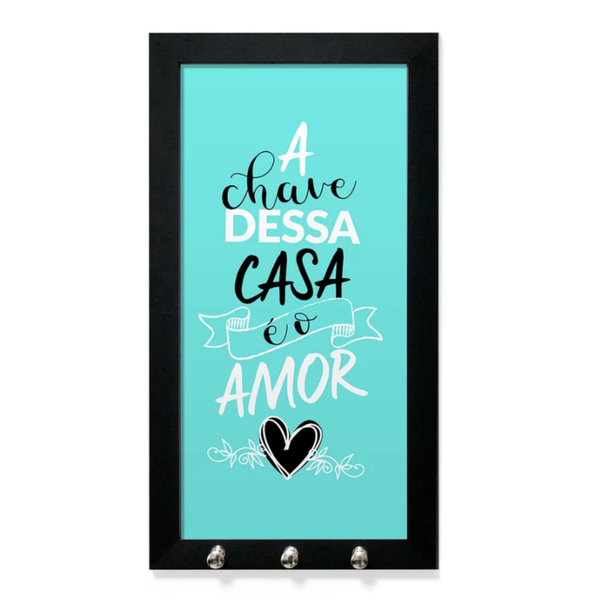 Chaveiro de Parede O AMOR É A CHAVE DESTA CASA 2