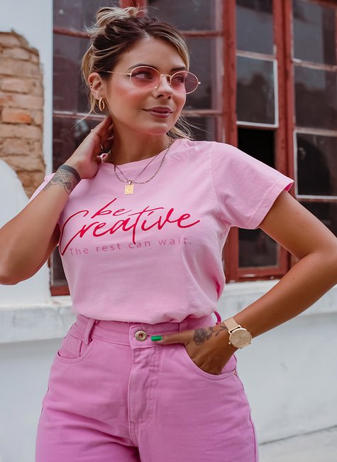 T-shirt Feminina Be Creative The Rest Can Wait T-shirt Feminina Be Creative The Rest Can Wait