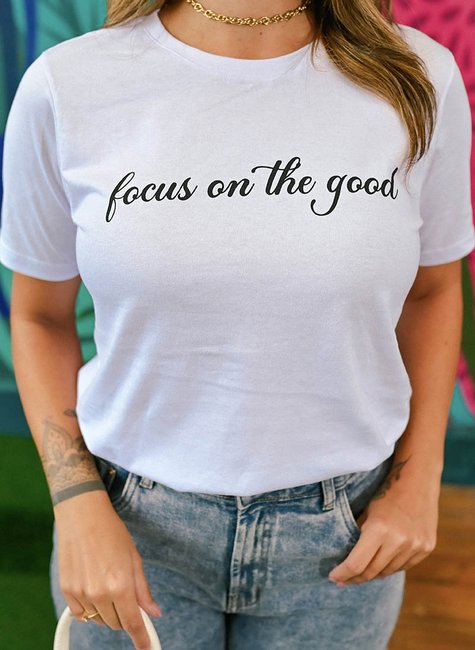 focus on the good 1
