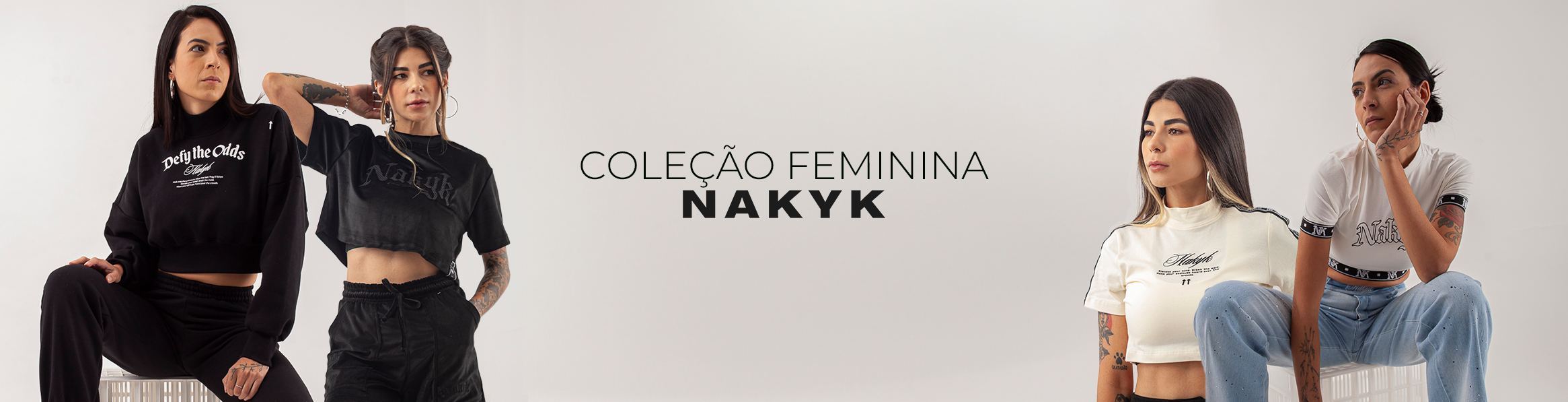 Coleção Feminina Nakyk
