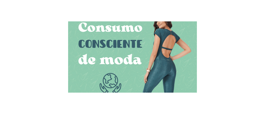 Slow Fashion e o Consumo Consciente de Moda