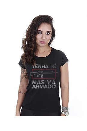 Camiseta Militar Baby Look Feminina Tenha Fé Mas Vá Armado Team Six