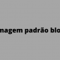 Imagem padro blog